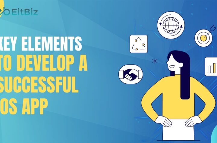 Key Elements to Develop a Successful iOS App