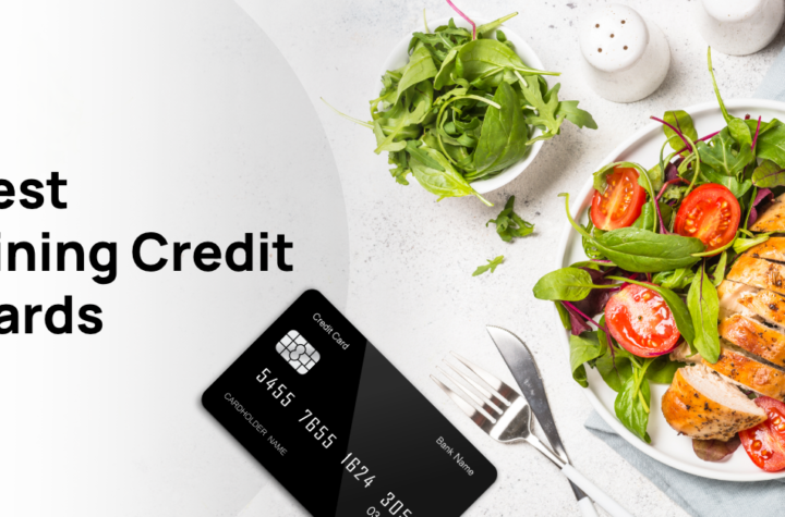 How to Dine Out in Style: Choose the Best Credit Card and Enjoy Your Food