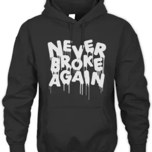 never-broke-again-hoodie