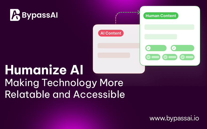 Humanize AI Making Technology More Relatable and Accessible