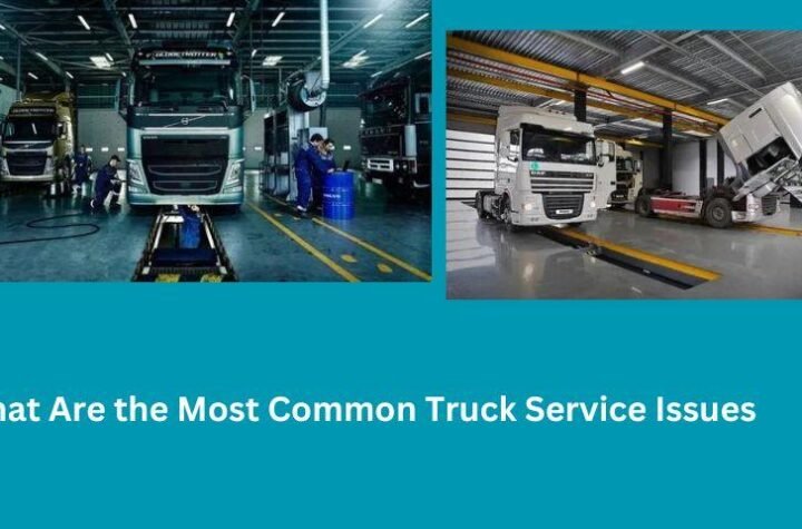 What Are the Most Common Truck Service Issues