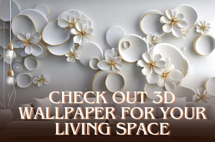 Check out 3D wallpaper for your living space