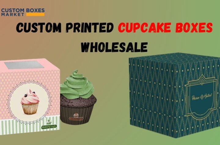 Enhancing Freshness And Presentation With Custom Cupcake Boxes