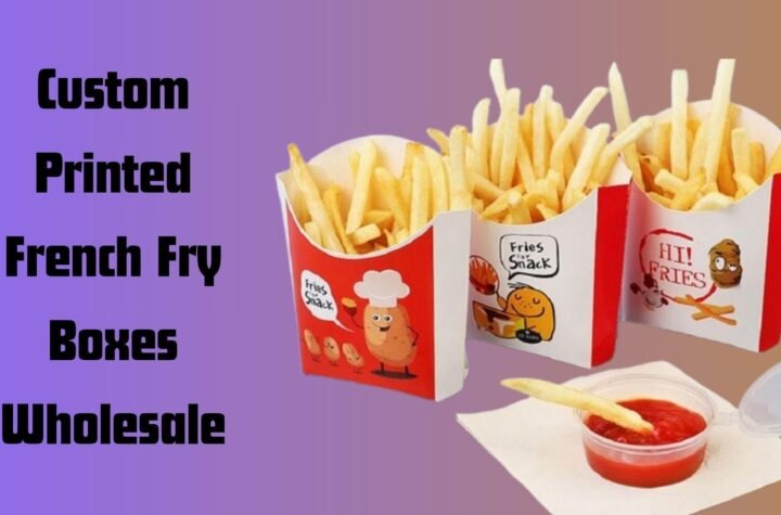 Elevate Your Brand With Custom French Fry Boxes