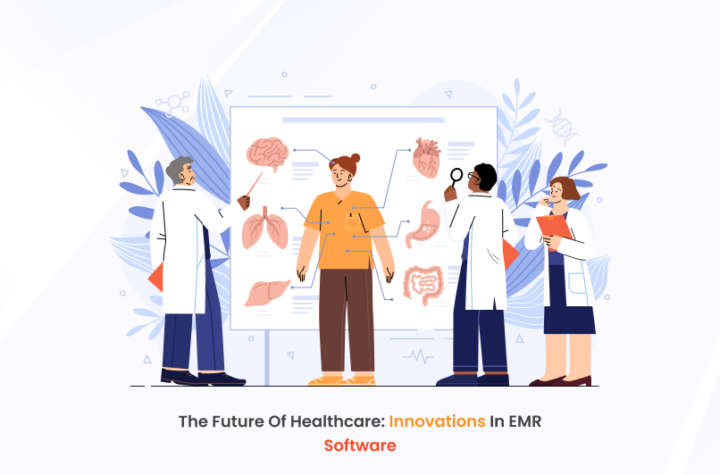 The Future of Healthcare_ Innovations in EMR Software (1)